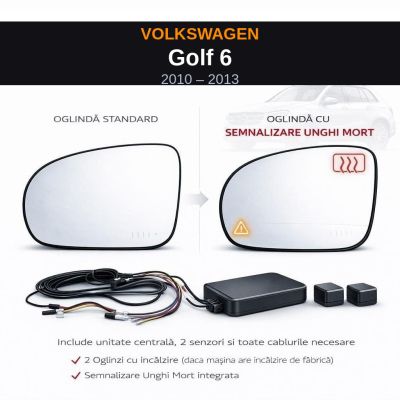 Senzor unghi mort Volkswagen Golf 6 2010-2013 — oglindă dedicată